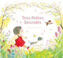 Trois petites secondes